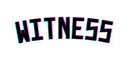 Witness
